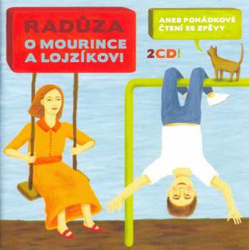 Album Radůza: O Mourince A Lojzíkovi