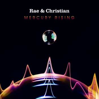 Album Rae & Christian: Mercury Rising
