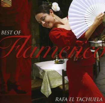 Album Rafa El Tachuela: Best Of Flamenco