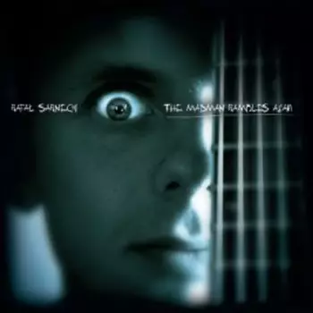 The Madman Rambles Again