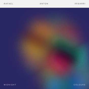 LP Rafael Anton Irisarri: Midnight Colours