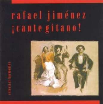 Album Rafael Jiménez Falo: ¡Cante Gitano!