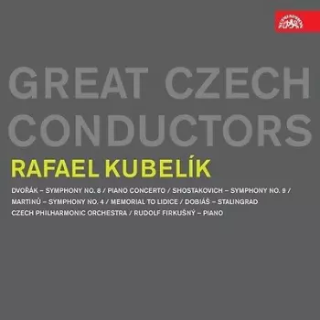 Kubelík Rafael: Rafael Kubelík. Great Czech Conductor