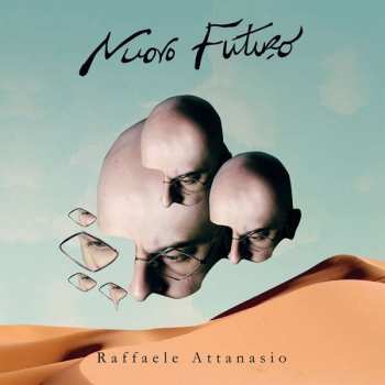 Album Raffaele Attanasio: Nuovo Futuro