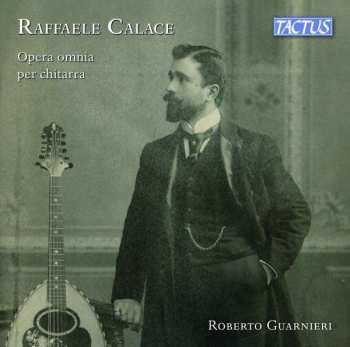 Album Raffaele Calace: Gitarrenwerke