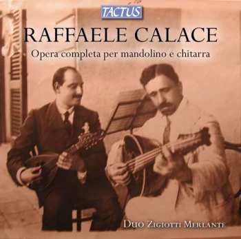 Album Raffaele Calace: Opera Completa Per Mandolino E Chitarra