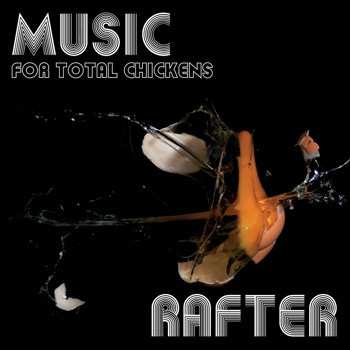 Album Rafter Roberts: Music For Total Chickens