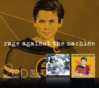 Rage Against The Machine: Rage Against The Machine / Evil Empire