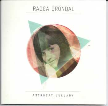 Album Ragnheidur Gröndal: Astrocat Lullaby