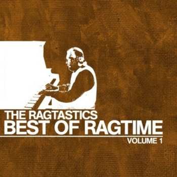 Album Ragtastics: Best Of Ragtime Vol. 1