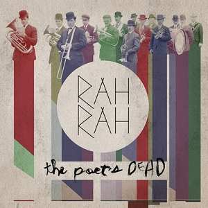 Album Rah Rah: The Poet's Dead