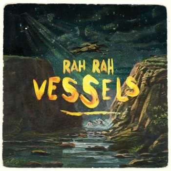 CD Rah Rah: Vessels