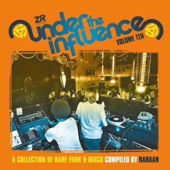 2CD Rahaan: Under The Influence Volume Ten (A Collection Of Rare Funk & Disco) 373212