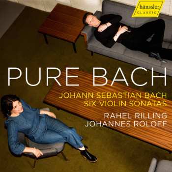 Album Rahel Rilling: Pure Bach Six Violin Sonatas