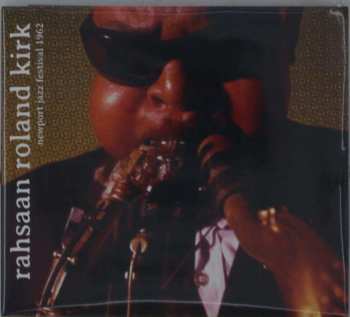 Album Rahsaan Roland Kirk: Newport Jazz Festival 1962