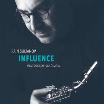 Album Rain Sultanov: Influence