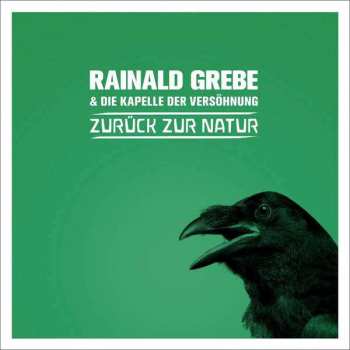 CD Rainald Grebe: Zurück Zur Natur 318188
