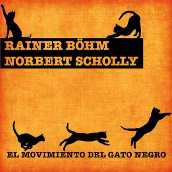 Album Rainer Böhm: El Movimiento Del Gato Negro