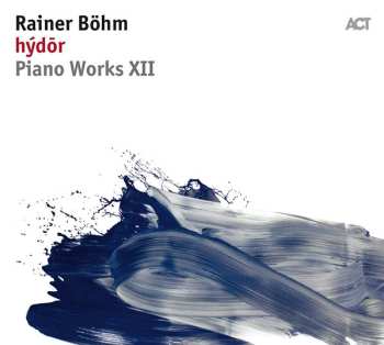 Album Rainer Böhm: Hýdör