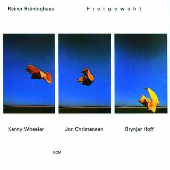 Album Rainer Brüninghaus: Freigeweht
