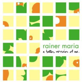 CD Rainer Maria: A Better Version Of Me