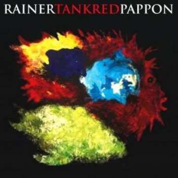 Album Rainer Pappon: Tankred