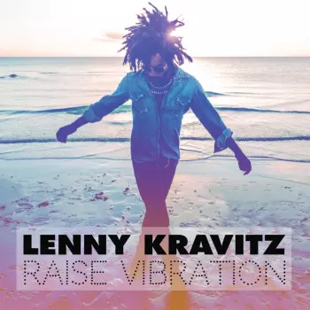 Lenny Kravitz: Raise Vibration