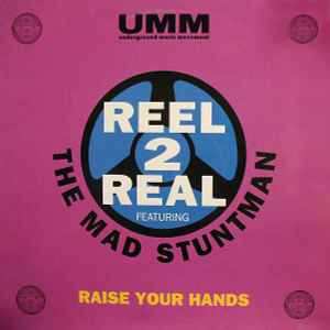 Album Reel 2 Real: Raise Your Hands