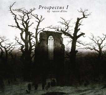 Album raison d'être: Prospectus I (Redux Version)