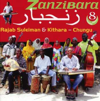 CD Rajab Suleiman: زنجبار = Zanzibara 8: Chungu 475124