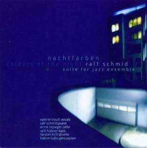CD Ralf Schmid: Nachtfarben / Night Colours 510690