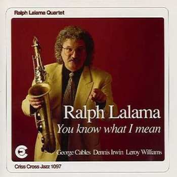 Album Ralph Lalama Quartet: You Know What I Mean