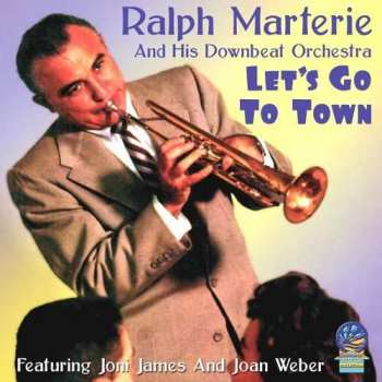 Album Ralph Marterie: Let's Go To Town