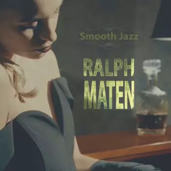 Ralph Maten: Smooth Jazz