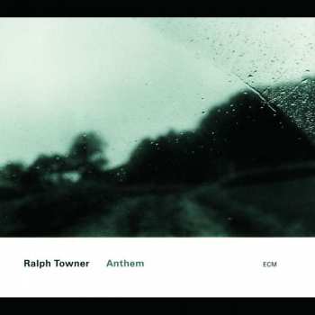 Album Ralph Towner: Anthem