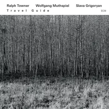Ralph Towner: Travel Guide