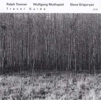 CD Ralph Towner: Travel Guide 359568