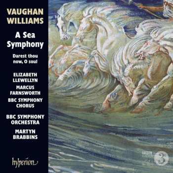 Ralph Vaughan Williams: A Sea Symphony / Darest Thou Now, O Soul