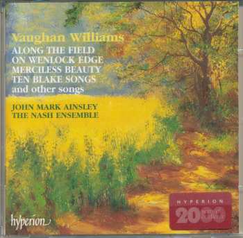 CD Ralph Vaughan Williams: Along The Field; On Wenlock Edge; Merciless Beauty And Other Songs 325164