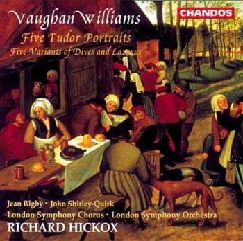 Album Ralph Vaughan Williams: Five Tudor Portraits / Five Variants Of Dives And Lazarus