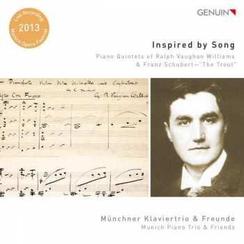 Ralph Vaughan Williams: Inspired By Song - Klavierquintette Von Vaughan Williams & Schubert