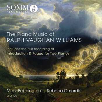 CD Ralph Vaughan Williams: The Piano Music Of Ralph Vaughan Williams 470525