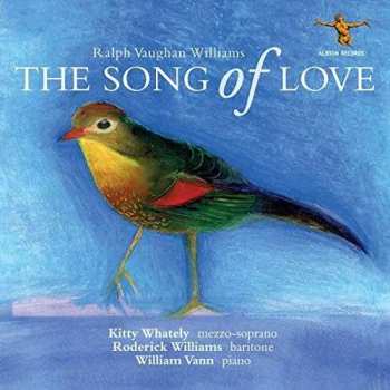Album Ralph Vaughan Williams: Lieder "the Song Of Love"