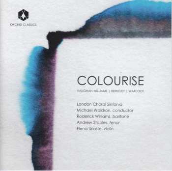 Album Ralph Vaughan Williams: London Choral Sinfonia - Colourise