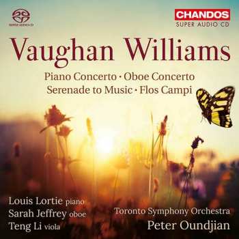 Album Ralph Vaughan Williams: Piano Concerto, Oboe Concerto, Serenade To Music, Flos Campi