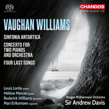 Album Ralph Vaughan Williams: Sinfonía Antartica, Concerto For Two Pianos And Orchestra, Four Last Songs