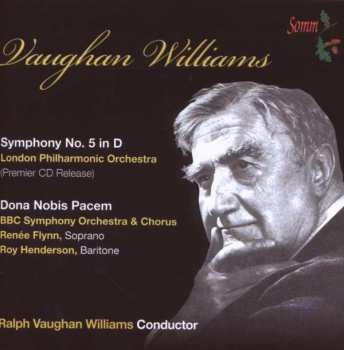 Ralph Vaughan Williams: Symphony No. 5 & Dona Nobis Pacem