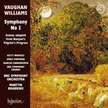 Ralph Vaughan Williams: Symphony No 5 / Scenes Adapted From Bunyan's Pilgrim's Progress