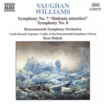 Symphony No. 7 "Sinfonia Antartica" / Symphony No. 8