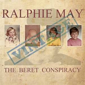 Album Ralphie May: The Beret Conspiracy